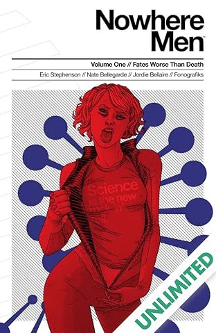 Nowhere Men Vol. 1: Fates Worse Than Death